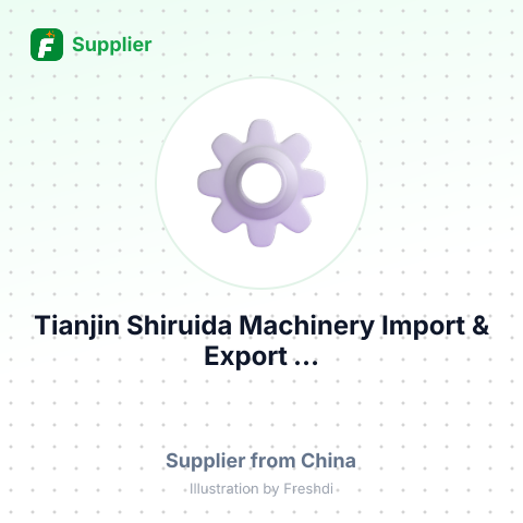 Tianjin Shiruida Machinery Import & Export ... – summary card, no photo uploaded yet