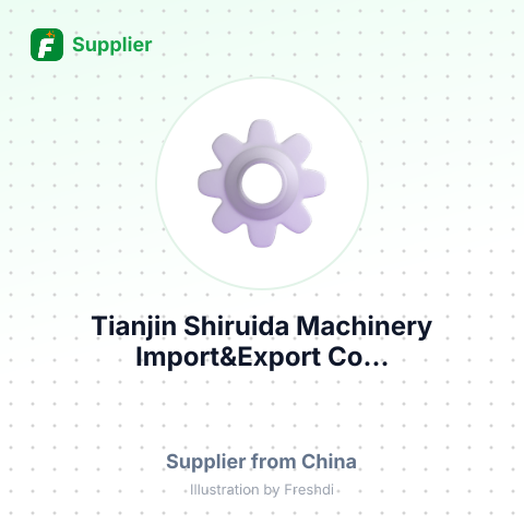 Tianjin Shiruida Machinery Import&Export Co... – summary card, no photo uploaded yet