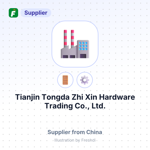 Tianjin Tongda Zhi Xin Hardware Trading Co., Ltd. – summary card, no photo uploaded yet