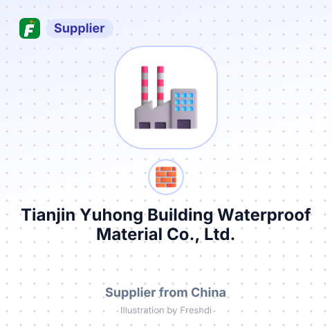 Tianjin Yuhong Building Waterproof Material Co., Ltd. – summary card, no photo uploaded yet