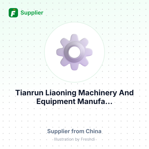 Tianrun Liaoning Machinery And Equipment Manufa... – summary card, no photo uploaded yet
