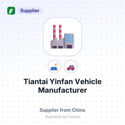 Tiantai Yinfan Vehicle Manufacturer – summary card, no photo uploaded yet