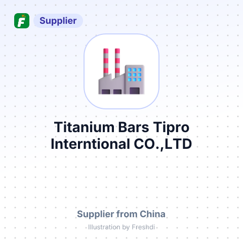 Titanium Bars Tipro Interntional CO.,LTD – summary card, no photo uploaded yet