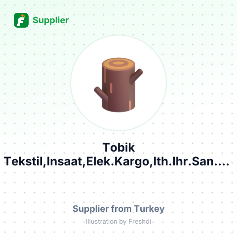 Tobik Tekstil,Insaat,Elek.Kargo,Ith.Ihr.San.Ve Tic.Ltd.Sti – summary card, no photo uploaded yet