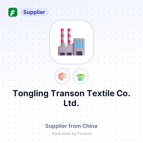 Tongling Transon Textile Co., Ltd. – summary card, no photo uploaded yet