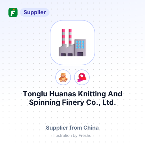 Tonglu Huanas Knitting And Spinning Finery Co., Ltd. – summary card, no photo uploaded yet