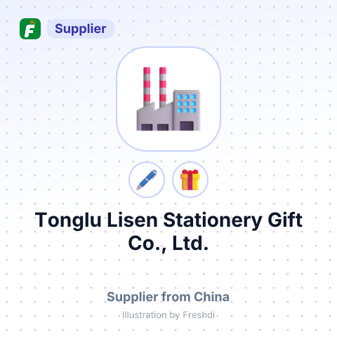 Tonglu Lisen Stationery Gift Co., Ltd. – summary card, no photo uploaded yet