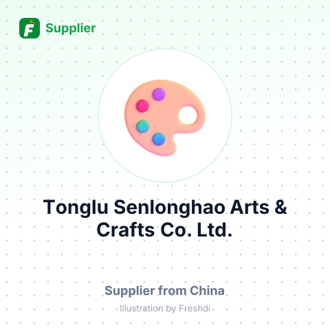 Tonglu Senlonghao Arts & Crafts Co., Ltd. – summary card, no photo uploaded yet