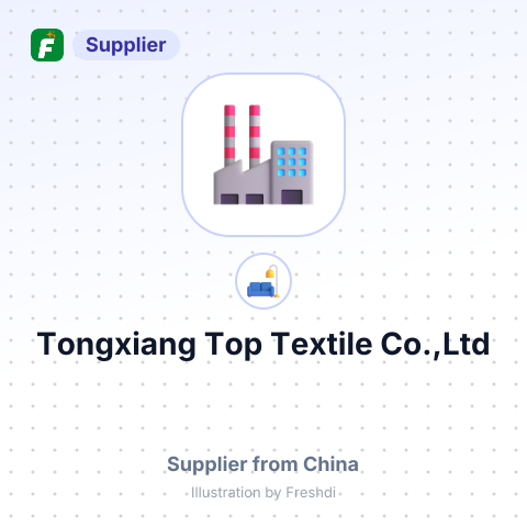 Tongxiang Top Textile Co.,Ltd – summary card, no photo uploaded yet