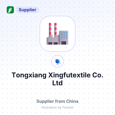 Tongxiang Xingfutextile Co., Ltd – summary card, no photo uploaded yet