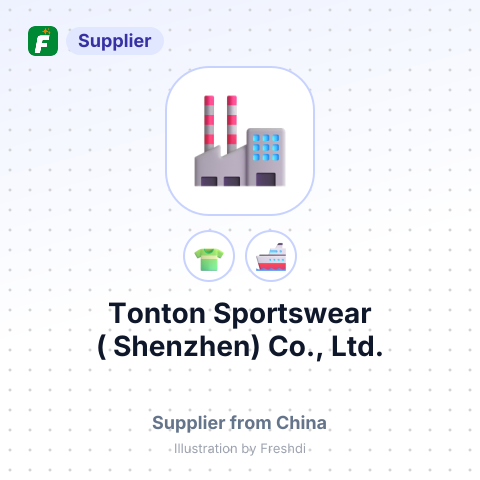 Tonton Sportswear ( Shenzhen) Co., Ltd. – summary card, no photo uploaded yet