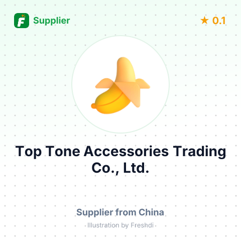 Top Tone Accessories Trading Co., Ltd.  – summary card, no photo uploaded yet