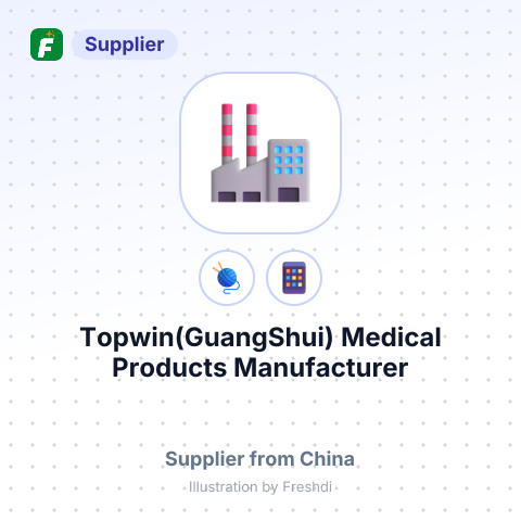 Topwin(GuangShui) Medical Products Manufacturer – summary card, no photo uploaded yet