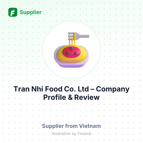 Tran Nhi Food Co., Ltd – summary card, no photo uploaded yet