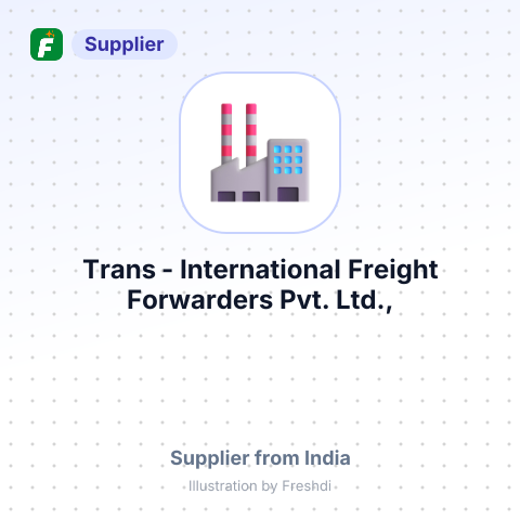 Trans - International Freight Forwarders Pvt. Ltd., – summary card, no photo uploaded yet
