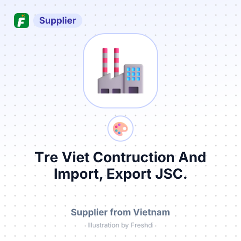 Tre Viet Contruction And Import, Export JSC. – summary card, no photo uploaded yet