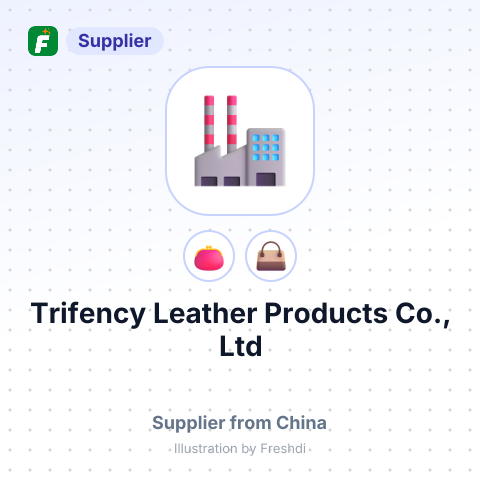 Trifency Leather Products Co., Ltd – summary card, no photo uploaded yet