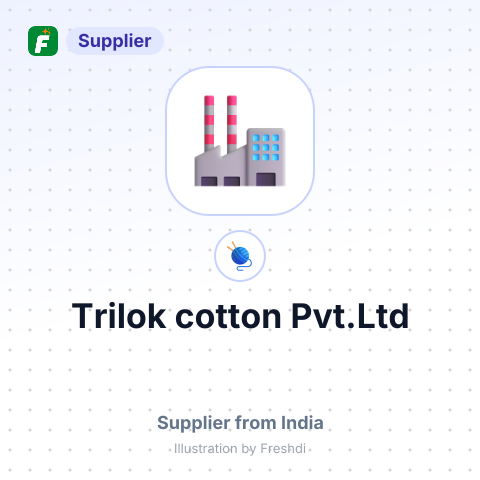 Trilok cotton Pvt.Ltd – summary card, no photo uploaded yet