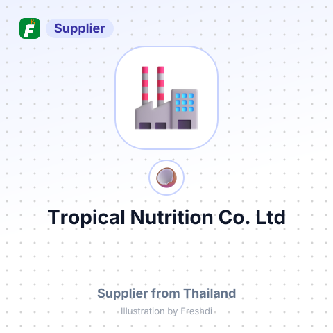 Tropical Nutrition Co.,Ltd – summary card, no photo uploaded yet