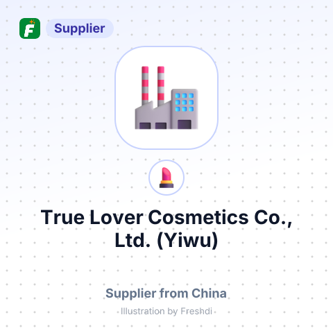 True Lover Cosmetics Co., Ltd. (Yiwu) – summary card, no photo uploaded yet