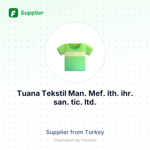 Tuana Tekstil Man. Mef. ith. ihr. san. tic. ltd. sti. – summary card, no photo uploaded yet
