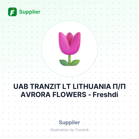 UAB TRANZIT LT LITHUANIA П/П AVRORA FLOWERS – summary card, no photo uploaded yet