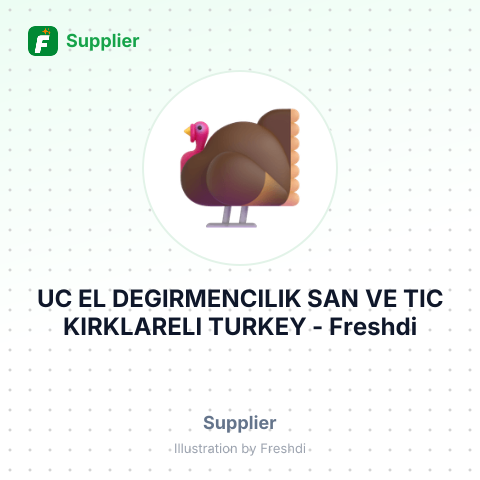 UC EL DEGIRMENCILIK SAN VE TIC KIRKLARELI TURKEY – summary card, no photo uploaded yet