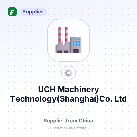 UCH Machinery Technology(Shanghai)Co.,Ltd – summary card, no photo uploaded yet