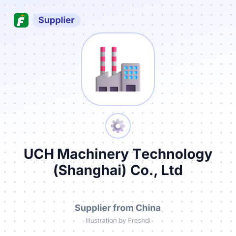 UCH Machinery Technology (Shanghai) Co., Ltd – summary card, no photo uploaded yet