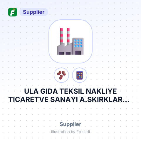 ULA GIDA TEKSIL NAKLIYE TICARETVE SANAYI A.SKIRKLARELI TURKEY – summary card, no photo uploaded yet