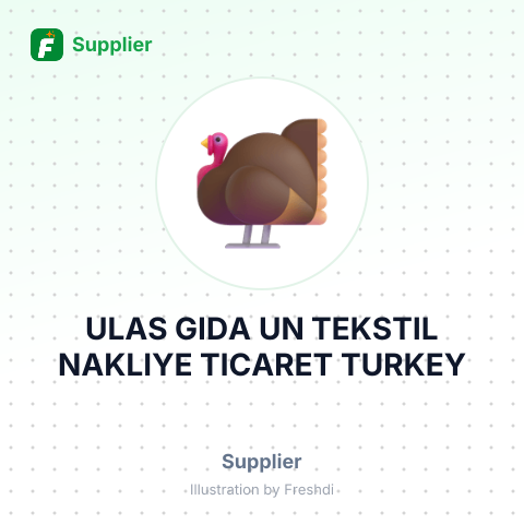 ULAS GIDA UN TEKSTIL NAKLIYE TICARET TURKEY – summary card, no photo uploaded yet