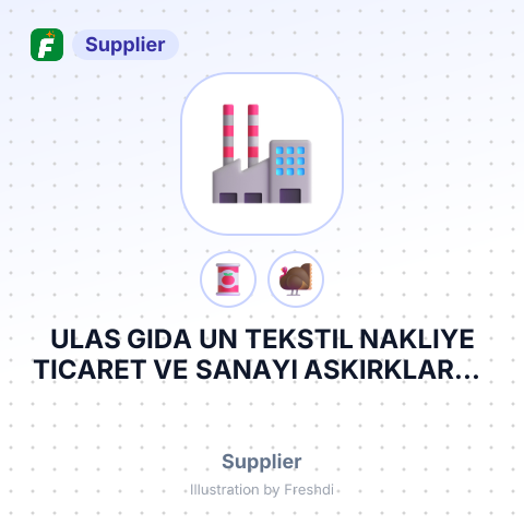 ULAS GIDA UN TEKSTIL NAKLIYE TICARET VE SANAYI ASKIRKLARELI TURKEY – summary card, no photo uploaded yet