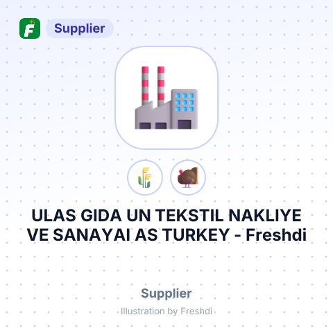 ULAS GIDA UN TEKSTIL NAKLIYE VE SANAYAI AS TURKEY – summary card, no photo uploaded yet