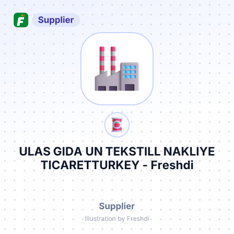 ULAS GIDA UN TEKSTILL NAKLIYE TICARETTURKEY – summary card, no photo uploaded yet