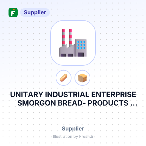 UNITARY INDUSTRIAL ENTERPRISE SMORGON BREAD- PRODUCTS PLANT – summary card, no photo uploaded yet