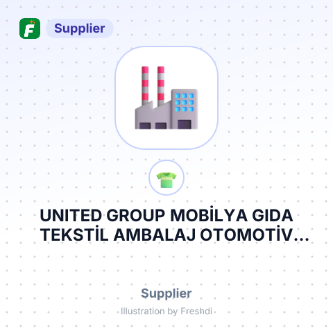 UNITED GROUP MOBİLYA GIDA TEKSTİL AMBALAJ OTOMOTİV HEDİYELİK EŞYA İNŞAAT SANAYİ VE TİCARET LİMİTED ŞİRKETİ – summary card, no photo uploaded yet