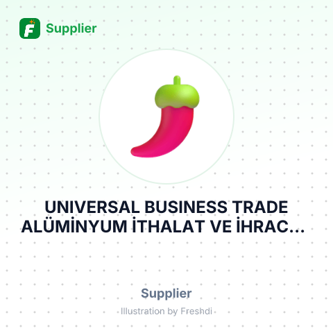 UNIVERSAL BUSINESS TRADE ALÜMİNYUM İTHALAT VE İHRACAT LİMİTED ŞİRKETİ – summary card, no photo uploaded yet
