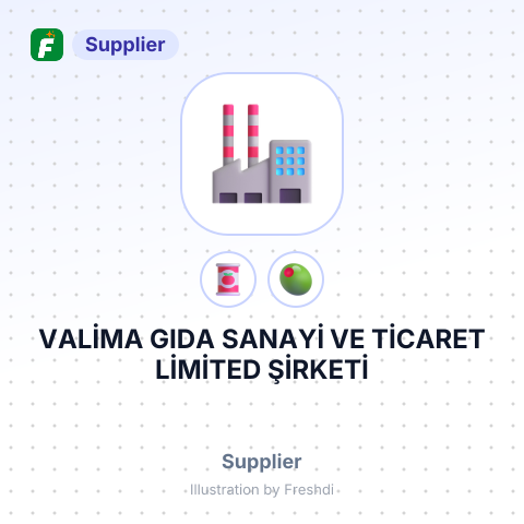VALİMA GIDA SANAYİ VE TİCARET LİMİTED ŞİRKETİ – summary card, no photo uploaded yet
