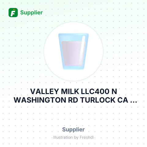 VALLEY MILK LLC400 N WASHINGTON RD TURLOCK CA – summary card, no photo uploaded yet