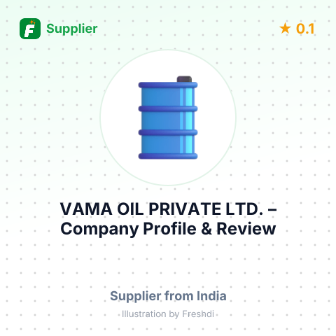 VAMA OIL PRIVATE LTD. – summary card, no photo uploaded yet
