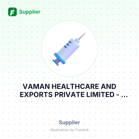 VAMAN HEALTHCARE AND EXPORTS PRIVATE LIMITED – summary card, no photo uploaded yet