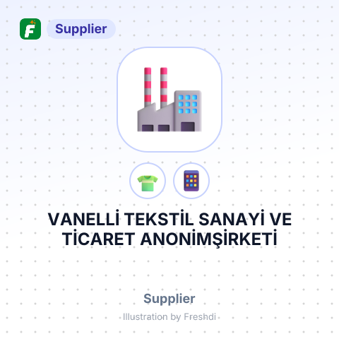 VANELLİ TEKSTİL SANAYİ VE TİCARET ANONİMŞİRKETİ – summary card, no photo uploaded yet