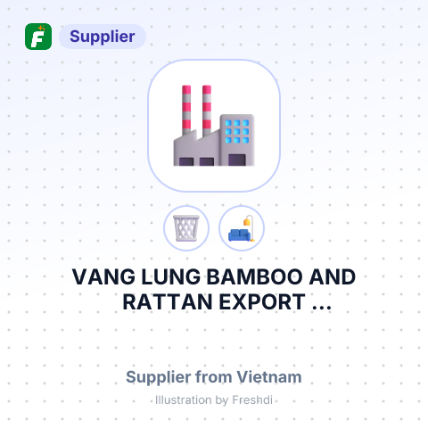 VANG LUNG BAMBOO AND RATTAN EXPORT MANUFACTURING CO.,LTD – summary card, no photo uploaded yet