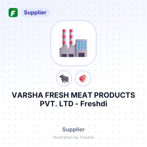 VARSHA FRESH MEAT PRODUCTS PVT. LTD – summary card, no photo uploaded yet