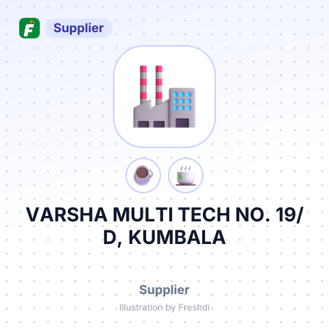 VARSHA MULTI TECH NO. 19/D, KUMBALA – summary card, no photo uploaded yet