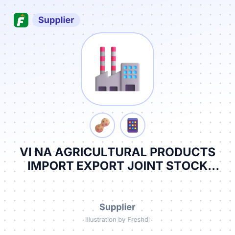 VI NA AGRICULTURAL PRODUCTS IMPORT EXPORT JOINT STOCK COMPANY – summary card, no photo uploaded yet
