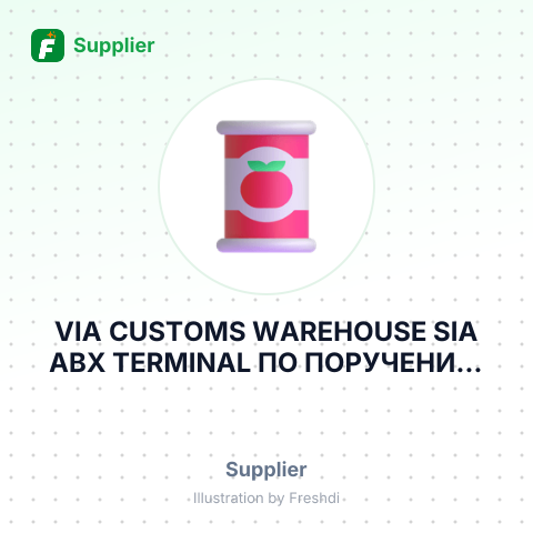 VIA CUSTOMS WAREHOUSE SIA ABX TERMINAL ПО ПОРУЧЕНИЮ COMPANY SPUMANTI VALDO S.R.L – summary card, no photo uploaded yet