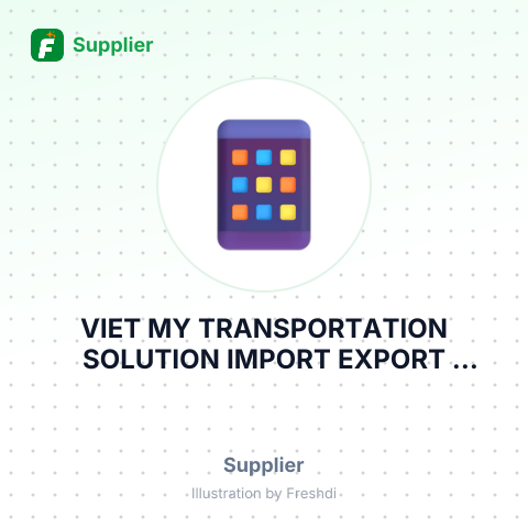 VIET MY TRANSPORTATION SOLUTION IMPORT EXPORT TRADING CO.,LTD – summary card, no photo uploaded yet