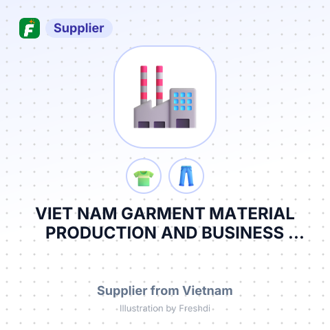 VIET NAM GARMENT MATERIAL PRODUCTION AND BUSINESS COMPANY LIMITED – summary card, no photo uploaded yet