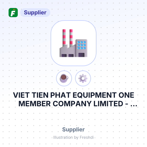 VIET TIEN PHAT EQUIPMENT ONE MEMBER COMPANY LIMITED – summary card, no photo uploaded yet